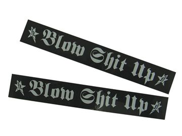 BLOW SHIT UP STICKER[blow-shitup-st]